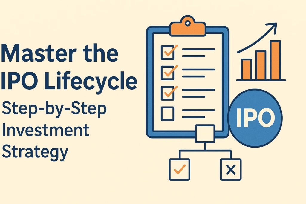 Master the IPO Lifecycle: From Application to Exit