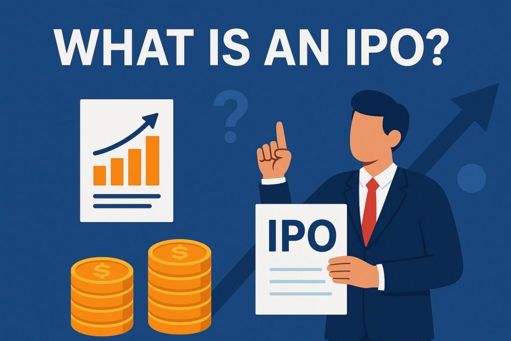 What is an IPO – Explained in our IPO vs Mutual Funds vs Stocks blog.